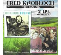 Fred Knoblock - Why Not Me (Why Not Me, SKO-Schuyler-Knoblock And Overstreet)