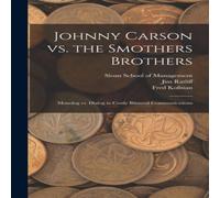 Fred Kofman Johnny Carson vs. the Smothers Brothers: Monolog vs. Dialog in Fred Kofman Multicolor