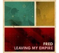 Fred - Leaving My Empire