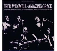 Fred Mcdowell - Amazing Grace