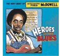 FRED MCDOWELL: HEROES OF THE BLUES: VERY BEST OF - CD