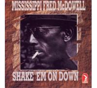 Fred McDowell Shake 'Em On Down (CD) Album (US IMPORT)