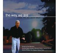 Fred Moolten - Way We Are