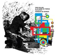 Fred Pallem & le Sacre du Tympan - François de Roubaix (Vinyl) [VINYL]