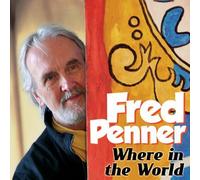 Fred Penner - Where In The World