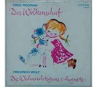 Fred Rodrian / Friedrich Wolf - Das Wolkenschaf / Die Weihnachtsgans Auguste - LITERA - AG 511/01/73