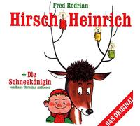 Fred Rodrian,Hans Christian Andersen - Hirsch Heinrich+die Schneekönigin