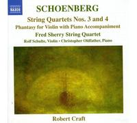 Fred Sherry Quartet:Craft - Schoenberg: String Quartets 3 4
