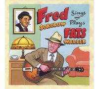 FRED SOKOLOW - Fred Sokolow Plays & Sings Fats Waller
