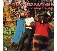 Fred Sonnenschein Und Seine Freunde - Der Kleine Finkenhahn - Hansa - 11 997 AT
