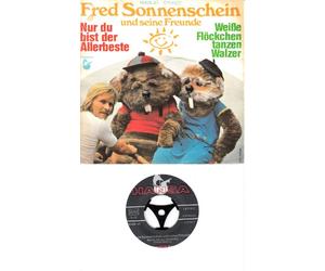 FRED SONNENSCHEIN UND SEINE FREUNDE - FRED SONNENSCHEIN UND SEINE FREUNDE / Nur du bist der Allerbeste / Weiße Flöckchen tanzen Walzer / Bildhülle / HANSA # 16626 AT / Deutsche Pressung / 7" Vinyl Single Schallplatte