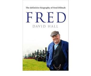 [ FRED THE DEFINITIVE BIOGRAPHY OF FRED DIBNAH BY HALL, DAVID](AUTHOR)PAPERBACK