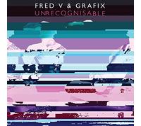 Fred V and Grafix - Unrecognisable