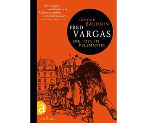 Fred Vargas Edm Die Tote im Pelzmantel: Mit einem Nachwort von Klaus (Hardback)