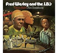Fred Wesley & The Jbs - Damn Right I Am Somebody [VINYL]