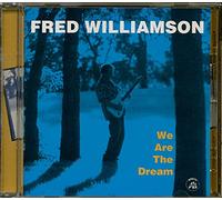 Williamson, Fred - We Are the Dream