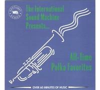 Fred Ziwich and The International Sound Machine - All Time Polka Favorites (US Import)
