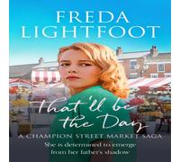 Freda Lightfoot That'll be the Day Paperback Book Freda Lightfoot Multicolor