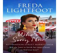 Freda Lightfoot Who's Sorry Now Paperback Book Freda Lightfoot Multicolor