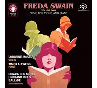 Freda Swain • Vol. 2 Music for Violin and Piano SACD Stereo/Multi-Channel