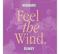 Freddie -And Art Blakey- Hubbard - Feel The Wind [VINYL]