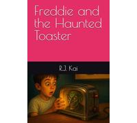Freddie and the Haunted Toaster