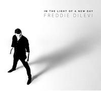 Freddie Dilevi - In The Light Of A New Day