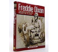 Freddie Dixon: The Man with the Heart of a Lion