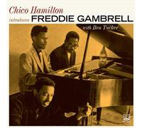 Freddie Gambrell - Chico Hamilton Introduces Freddie Gambrell