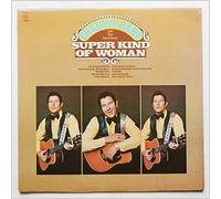 Freddie Hart and The Heartbeats - Super Kind Of Woman [Vinyl LP]