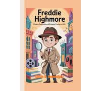 FREDDIE HIGHMORE: Playing Cool Roles and Bringing Stories to Life