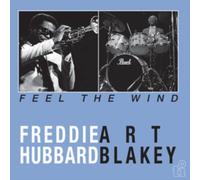 Freddie Hubbard & Art Blakey - Feel The Wind [VINYL]
