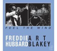 Freddie Hubbard & Art Blakey - Feel The Wind [VINYL]