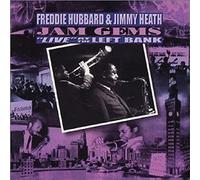 Freddie Hubbard & Jimmy Heath - Jam Gems: Live At The Left Bank