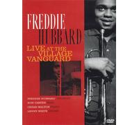 Freddie Hubbard - Live At The Village Vanguard [DVD] [2011]