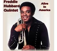 Freddie Hubbard Quintet - Alive in America