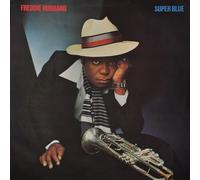 Freddie Hubbard - Super Blue - CBS - 82866