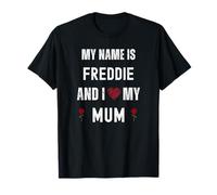 Freddie I Love My Mum Cute Personal Mother's Day T-Shirt