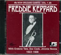 Freddie Keppard - The New Orleans Giants Vol 1: 1923-1928