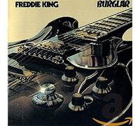 Freddie King - Burglar