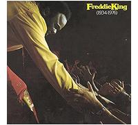 Freddie King - Freddie King 1934-1976