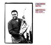 Freddie King - Getting Ready… (180g LP Analogue Productions)