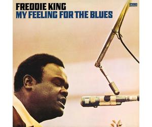 FREDDIE KING - MY FEELING FOR THE BLUES VINYL LP NEW