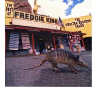 Freddie King The Best Of The Shelter Years (CD) (US IMPORT)