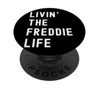 Freddie Living The Freddie Life Name PopSockets Adhesive PopGrip