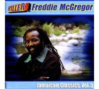 Freddie Mcgregor - Jamaican Classics Vol.3