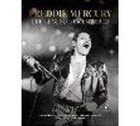 Freddie Mercury - A Legend Remembered