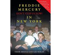 Freddie Mercury in New York Don't Stop Us Now!