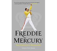 Freddie Mercury: The Definitive Biography: Written by Lesley-Ann Jones, 2012 Edition, Publisher: Hodder Paperbacks [Paperback]