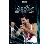 Freddie Mercury The Final Act